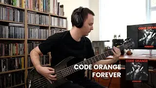 Code Orange - Forever - Bass Cover