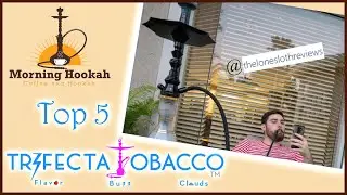 TOP 5 Trifecta #Hookah Flavors With Thelonesloth