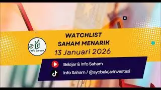 Watchlist Saham Menarik 13 Januari 2026