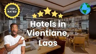 Hotels in Vientiane, Laos