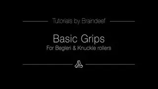 Basic Grips Tutorial - Learn Begleri & Knuckle Roller Skill Toy tricks