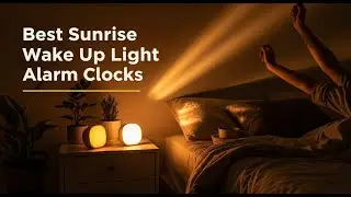 TOP 5 Best sunrise wake up light alarm clocks 2026