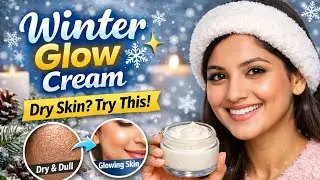 Winter Glowing Cream at Home | Dry Skin Glow Remedy | Skin Mommy