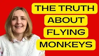 The Truth About Flying Monkeys