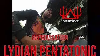 INNUMINATI - Lydian Pentatonic (Improvisation)