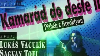 Kamarád do deště II ★ Příběh z Brooklynu ★ Soundtrack