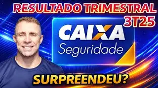 RESULTADO TRIMESTRAL 3T25 - CAIXA SEGURIDADE (CXSE3)