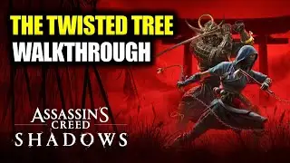 Прохождение Twisted Tree | Assassin's Creed Shadows