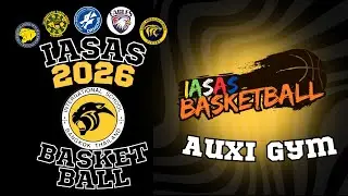 IASAS Basketball 2026: Day 1 - HS Aux (Jan 29)