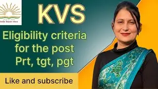 Kvs eligibility criteria for PGT/TGT/PRT