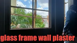 glass frame wall plaster inside /you tube अंदर दिवाल प्लास्टर /