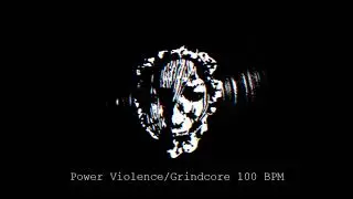 [FREE] Power Violence/Grindcore Drum Track - 100 BPM