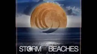 Storm The Beaches - Some Sort of Distraction