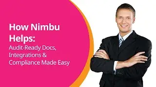 How Nimbu Helps: Audit-Ready Docs, Integrations & Compliance Made Easy