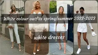 White Colour Outfits Spring/Summer 2022-2023||white dress||white colour dress @Thestyleinsider.
