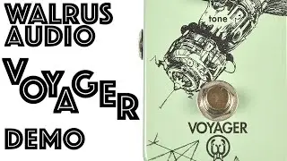 Walrus Audio Voyager Demo