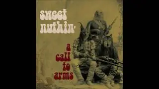 Sweet Nuthin' - A Call To Arms (Official Audio)