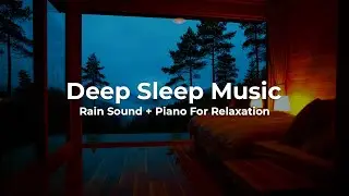 Fast Sleep Solution 🌙 Sleep Better Tonight with Relaxing Rain & Piano Music