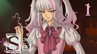 Can't It Be Both? ~ SOULSET [SHIRA] ~ Part 1