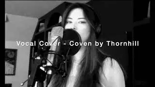 Thornhill - Coven Vocal Cover