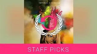 Imperial & K.I.N.E.T.I.K - Good Music | ListenOnRepeat Staff Picks
