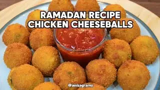 Chicken Cheeseballs Ramadan Recipe | Cook with Anisa | Indian Cooking Recipes | Anisagrams