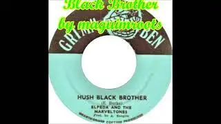 Elpeda And The Marveltones - Hush Black Brother