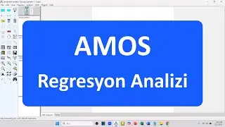 AMOS ile Regresyon Analizi (Birinci ve İkinci Düzey)