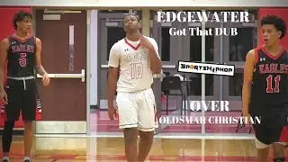 EDGEWATER Got That DUB Over OLDSMAR CHRISTIAN !!! Michael Eads Killt 'Em SOFTLY
