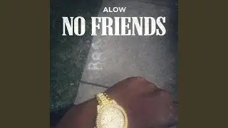 No Friends