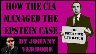 How The CIA Managed The Epstein Case - The Pottinger Series