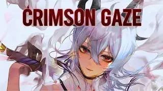 Nightcore &ndash; Crimson Gaze (Lyrics)