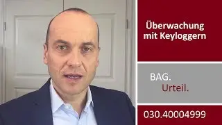 &Uuml;berwachung des Arbeitnehmers mit Keyloggern | Fachanwalt Alexander Bredereck