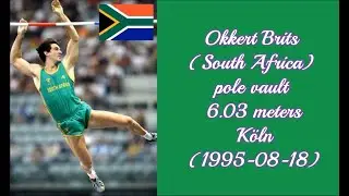 Okkert Brits (South Africa) pole vault 6.03 meters K&ouml;ln (1995-08-18)
