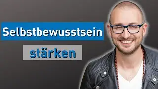 Dein Potenzial leben: Selbstvertrauen st&auml;rken (Mache das!)