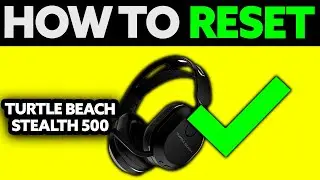 How To Reset Turtle Beach Stealth 500 (2025) - Step by Step