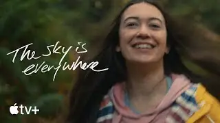 The Sky Is Everywhere — ตัวอย่าง | Apple TV+
