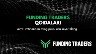 Funding traders qoidalari. / Traderlar uchun imkonyat