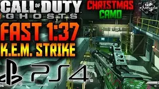 COD: Ghosts - FAST 1:37 KEM STRIKE w/ 