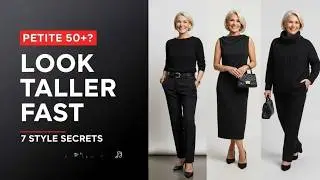 7 PETITE STYLE SECRETS THAT WILL CHANGE EVERYTHING - 50+ WOMEN&rsquo;S FASHION 