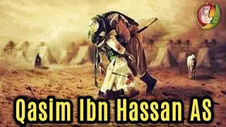Qasim bin Hassan | Saviours of Islam | Karbala Story for kids | Martyrs Of Karbala | Imam Husayn