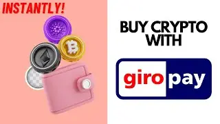 How To Buy Crypto With Giropay Instantly (2024)