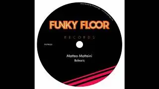 Matteo Matteini - Balearic (Original Mix)