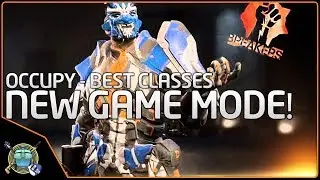 Lawbreakers - Which Classes are Best in Occupy?  #Sponsored
