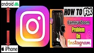 Instagram Camera Zoom Problem iPhone || Instagram Camera Zoom Problem Instagram Zoom Problem iPhone