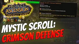 Mystic Enchant: Crimson Defense | Paladin [WoW Warcraft Reborn | Ascension Bronzebeard]
