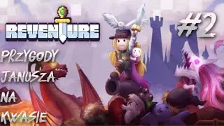 Reventure #2 Pan Przytulas i mn&oacute;stwo bredni #reventure #kickstartergames #polska #youtubegaming