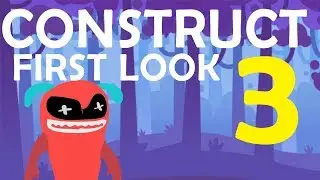 CONSTRUCT 3 - FIRST LOOK! (Review) New Game Engine 2017!