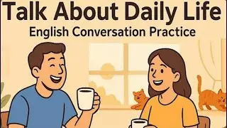 Talk About Your Daily Life In English | English Conversation #english #goviral #learnenglish #viral 