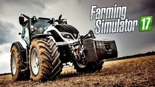 Farming Simulator 17: Gameplay | Walkthrough - (No Commentary)